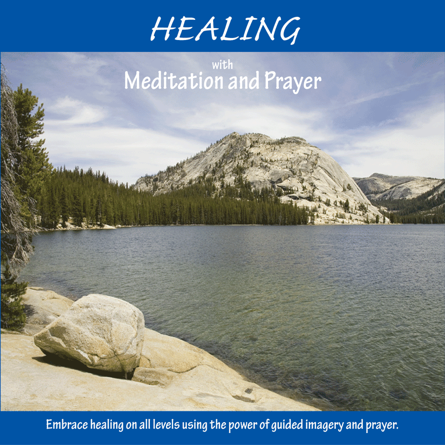 Healing with Meditation and Prayer