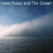 Inner Peace and The Ocean